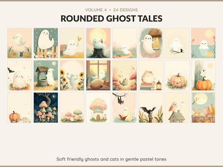 Volume 4 Rounded Ghost Tales: 24 printable Halloween art designs, soft friendly ghosts and cats in gentle pastel tones